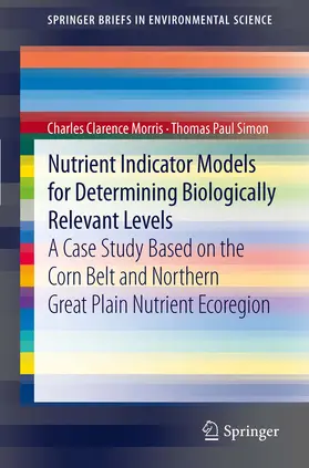 Morris / Simon | Nutrient Indicator Models for Determining Biologically Relevant Levels | E-Book | sack.de