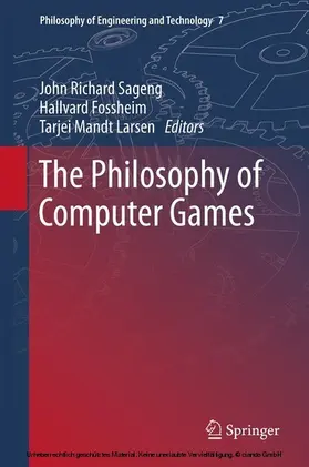 Sageng / J Fossheim / Mandt Larsen |  The Philosophy of Computer Games | eBook | Sack Fachmedien