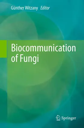 Witzany | Biocommunication of Fungi | Buch | 978-94-007-4263-5 | sack.de