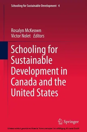 McKeown / Nolet |  Schooling for Sustainable Development in Canada and the United States | eBook | Sack Fachmedien