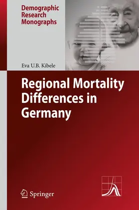 Kibele |  Regional Mortality Differences in Germany | eBook | Sack Fachmedien