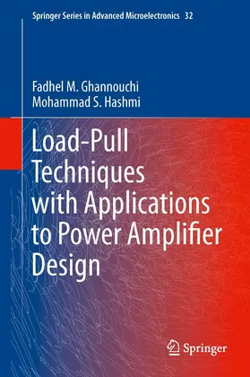 Ghannouchi / Hashmi | Load-Pull Techniques with Applications to Power Amplifier Design | E-Book | sack.de