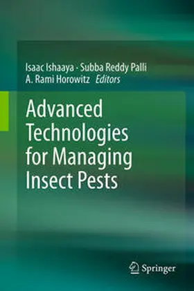 Ishaaya / Horowitz / Palli |  Advanced Technologies for Managing Insect Pests | Buch |  Sack Fachmedien