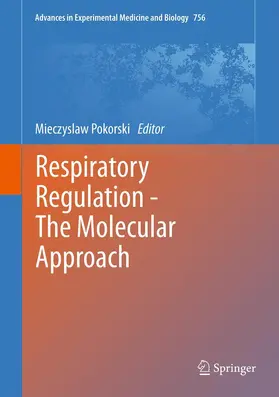 Pokorski | Respiratory Regulation - The Molecular Approach | Buch | 978-94-007-4548-3 | www2.sack.de