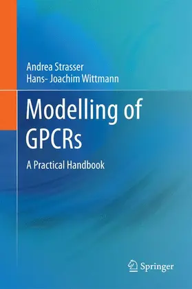 Strasser / Wittmann |  Modelling of GPCRs | Buch |  Sack Fachmedien