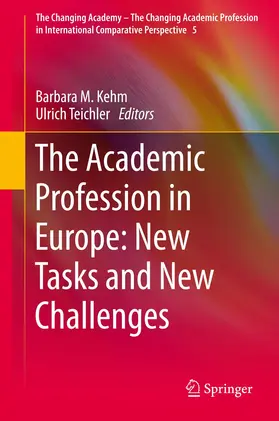 Teichler / Kehm |  The Academic Profession in Europe: New Tasks and New Challenges | Buch |  Sack Fachmedien