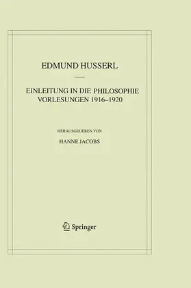 Husserl / Jacobs |  Einleitung in Die Philosophie. Vorlesungen 1916-1920 | Buch |  Sack Fachmedien