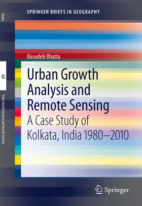 Bhatta |  Urban Growth Analysis and Remote Sensing | eBook | Sack Fachmedien