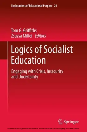 Griffiths / Millei |  Logics of Socialist Education | eBook | Sack Fachmedien