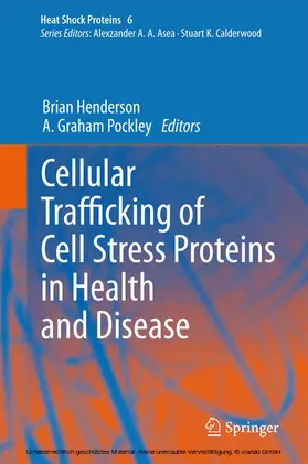 Henderson / Pockley | Cellular Trafficking of Cell Stress Proteins in Health and Disease | E-Book | sack.de