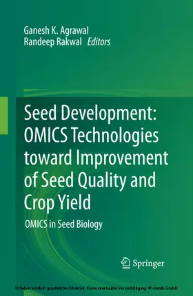 Agrawal / Rakwal | Seed Development: OMICS Technologies toward Improvement of Seed Quality and Crop Yield | E-Book | sack.de