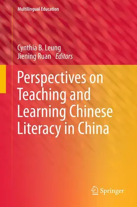 Ruan / Leung |  Perspectives on Teaching and Learning Chinese Literacy in China | Buch |  Sack Fachmedien
