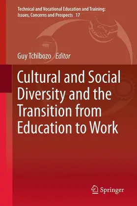 Tchibozo |  Cultural and Social Diversity and the Transition from Education to Work | Buch |  Sack Fachmedien