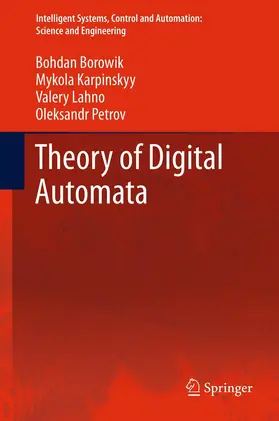 Borowik / Karpinskyy / Lahno |  Theory of Digital Automata | eBook | Sack Fachmedien