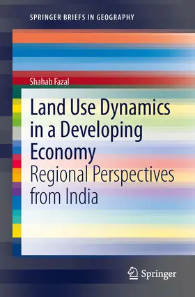 Fazal |  Land Use Dynamics in a Developing Economy | eBook | Sack Fachmedien