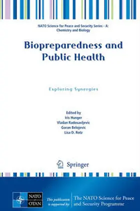 Hunger / Radosavljevic / Belojevic |  Biopreparedness and Public Health | eBook | Sack Fachmedien