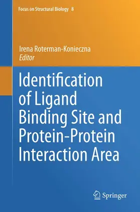Roterman-Konieczna | Identification of Ligand Binding Site and Protein-Protein Interaction Area | E-Book | sack.de