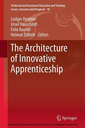 Deitmer / Hauschildt / Rauner |  The Architecture of Innovative Apprenticeship | eBook | Sack Fachmedien