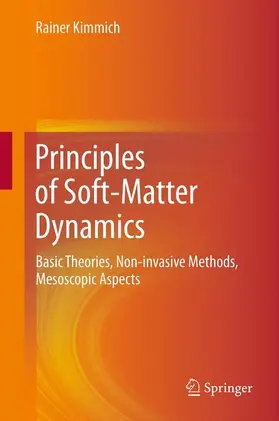 Kimmich |  Principles of Soft-Matter Dynamics | Buch |  Sack Fachmedien