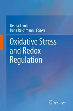 Jakob / Reichmann |  Oxidative Stress and Redox Regulation | Buch |  Sack Fachmedien