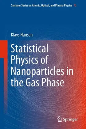 Hansen |  Statistical Physics of Nanoparticles in the Gas Phase | eBook | Sack Fachmedien