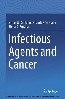 Kutikhin / Yuzhalin / Brusina |  Infectious Agents and Cancer | eBook | Sack Fachmedien