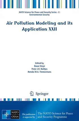 Steyn / Timmermans / Builtjes | Air Pollution Modeling and its Application XXII | Buch | 978-94-007-6096-7 | sack.de