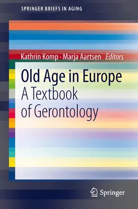 Komp / Aartsen |  Old Age In Europe | eBook | Sack Fachmedien