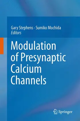 Stephens / Mochida |  Modulation of Presynaptic Calcium Channels | Buch |  Sack Fachmedien