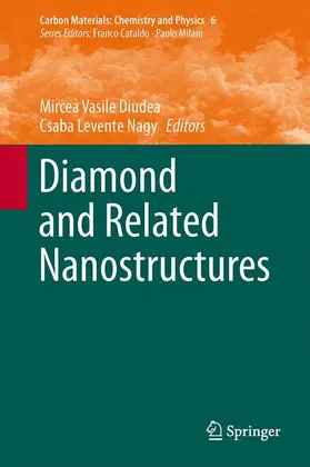 Nagy / Diudea | Diamond and Related Nanostructures | Buch | 978-94-007-6370-8 | sack.de