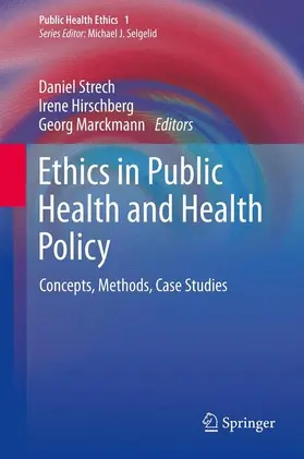 Strech / Marckmann / Hirschberg |  Ethics in Public Health and Health Policy | Buch |  Sack Fachmedien