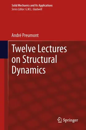 Preumont |  Twelve Lectures on Structural Dynamics | Buch |  Sack Fachmedien