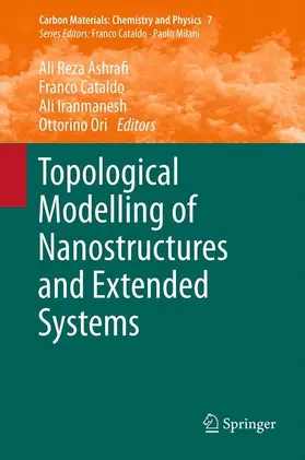 Ashrafi / Ori / Cataldo |  Topological Modelling of Nanostructures and Extended Systems | Buch |  Sack Fachmedien