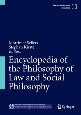 Kirste / Sellers |  Encyclopedia of the Philosophy of Law and Social Philosophy | Buch |  Sack Fachmedien