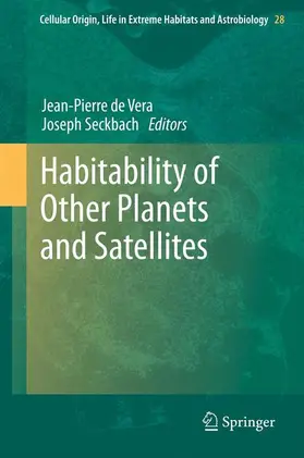 Seckbach / de Vera |  Habitability of Other Planets and Satellites | Buch |  Sack Fachmedien