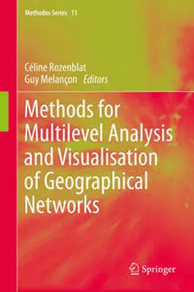 Melancon / Rozenblat |  Methods for Multilevel Analysis and Visualisation of Geographical Networks | Buch |  Sack Fachmedien