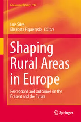 Figueiredo / Silva |  Shaping Rural Areas in Europe | Buch |  Sack Fachmedien