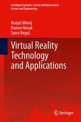 Mihelj / Novak / Beguš |  Virtual Reality Technology and Applications | eBook | Sack Fachmedien