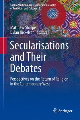 Nickelson / Sharpe |  Secularisations and Their Debates | Buch |  Sack Fachmedien