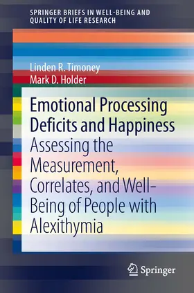 Timoney / Holder |  Emotional Processing Deficits and Happiness | eBook | Sack Fachmedien