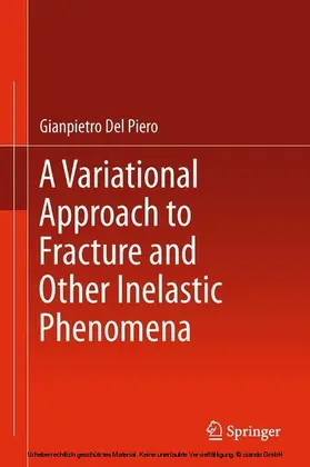 Del Piero | A Variational Approach to Fracture and Other Inelastic Phenomena | E-Book | sack.de