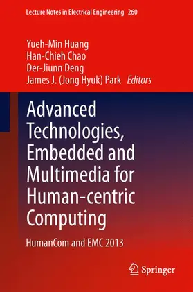 Huang / Park / Chao |  Advanced Technologies, Embedded and Multimedia for Human-centric Computing | Buch |  Sack Fachmedien