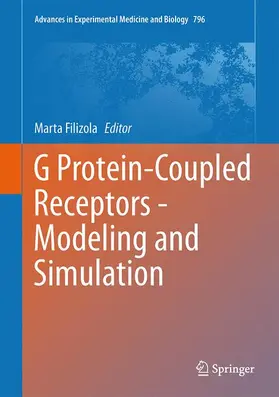 Filizola |  G Protein-Coupled Receptors - Modeling and Simulation | Buch |  Sack Fachmedien