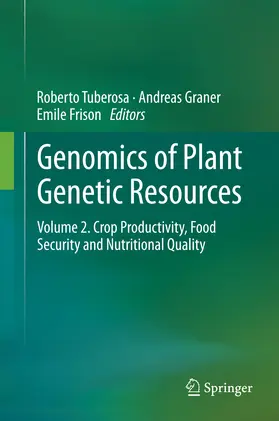 Tuberosa / Graner / Frison |  Genomics of Plant Genetic Resources | eBook | Sack Fachmedien