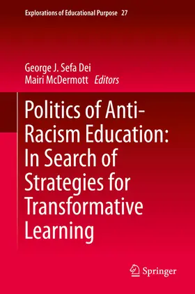 Sefa Dei / McDermott |  Politics of Anti-Racism Education: In Search of Strategies for Transformative Learning | eBook | Sack Fachmedien