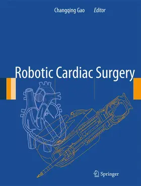 Gao |  Robotic Cardiac Surgery | Buch |  Sack Fachmedien