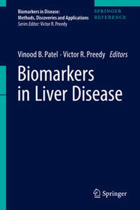 Patel / Preedy |  Biomarkers in Liver Disease | Buch |  Sack Fachmedien