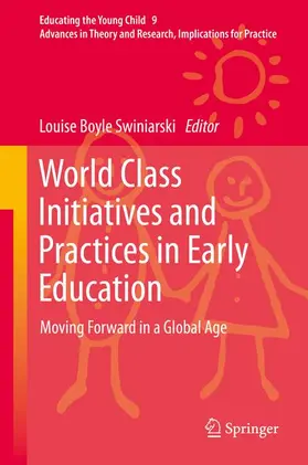 Boyle Swiniarski |  World Class Initiatives and Practices in Early Education | Buch |  Sack Fachmedien