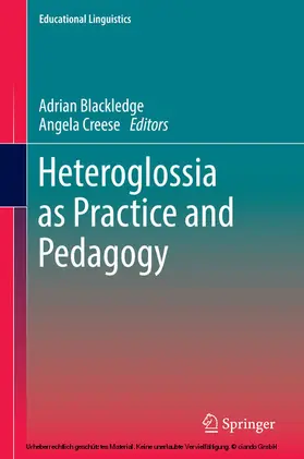 Blackledge / Creese |  Heteroglossia as Practice and Pedagogy | eBook | Sack Fachmedien