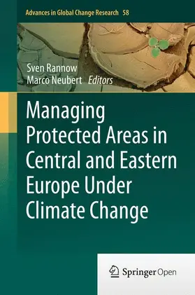 Neubert / Rannow |  Managing Protected Areas in Central and Eastern Europe Under Climate Change | Buch |  Sack Fachmedien